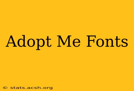 Adopt Me Fonts