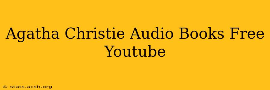 Agatha Christie Audio Books Free Youtube