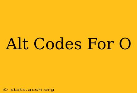 Alt Codes For O