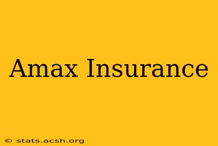 Amax Insurance