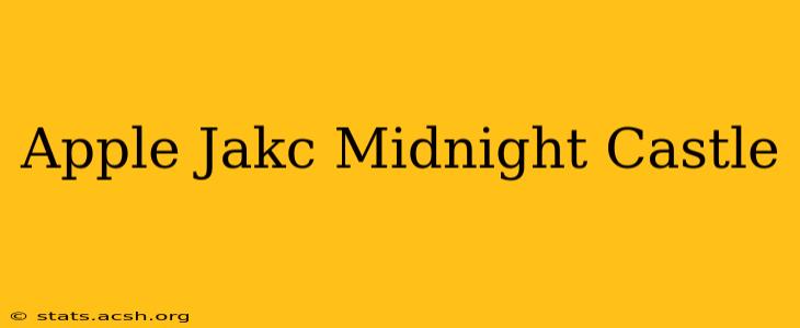 Apple Jakc Midnight Castle