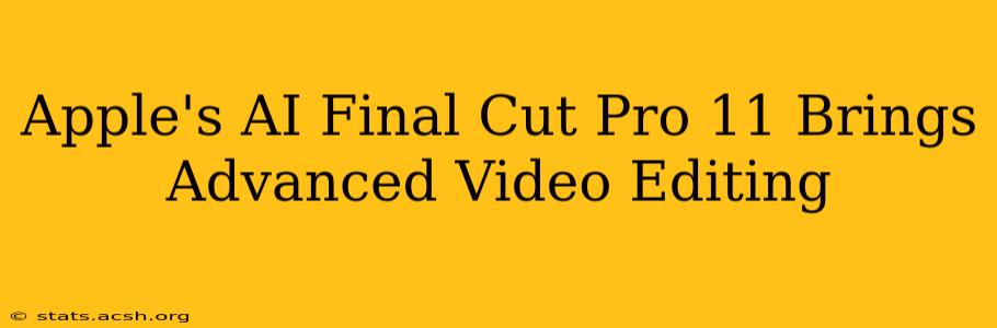 Apple's AI Final Cut Pro 11 Brings Advanced Video Editing