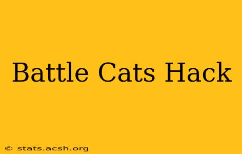 Battle Cats Hack