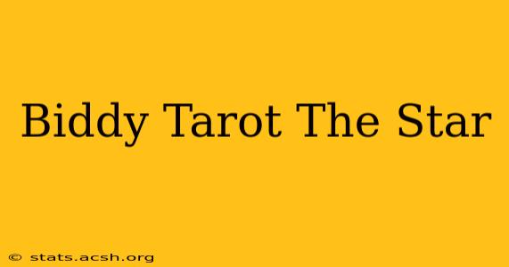 Biddy Tarot The Star