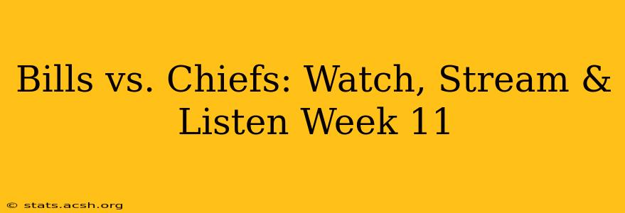 Bills vs. Chiefs: Watch, Stream & Listen Week 11