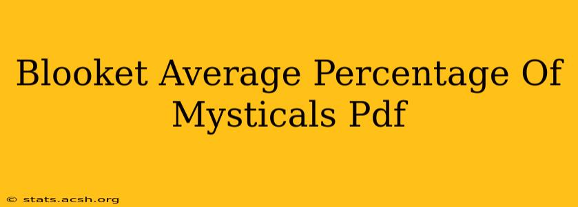 Blooket Average Percentage Of Mysticals Pdf