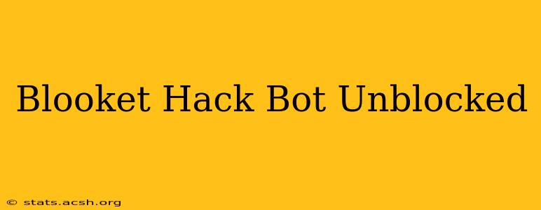 Blooket Hack Bot Unblocked