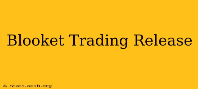 Blooket Trading Release