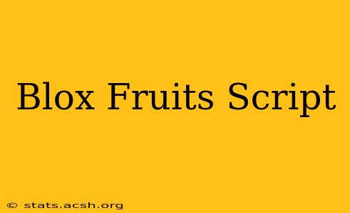 Blox Fruits Script