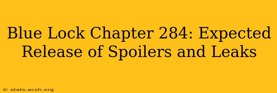 Blue Lock Chapter 284: Expected Release of Spoilers and Leaks