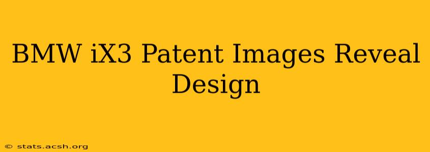 BMW iX3 Patent Images Reveal Design