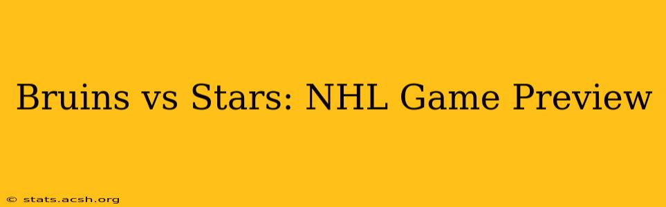 Bruins vs Stars: NHL Game Preview