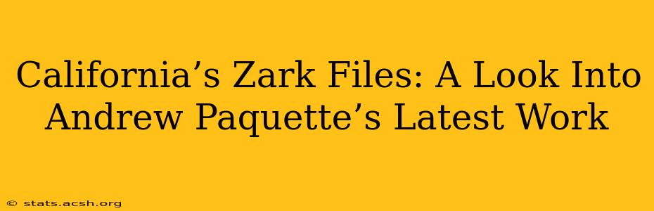 California’s Zark Files: A Look Into Andrew Paquette’s Latest Work