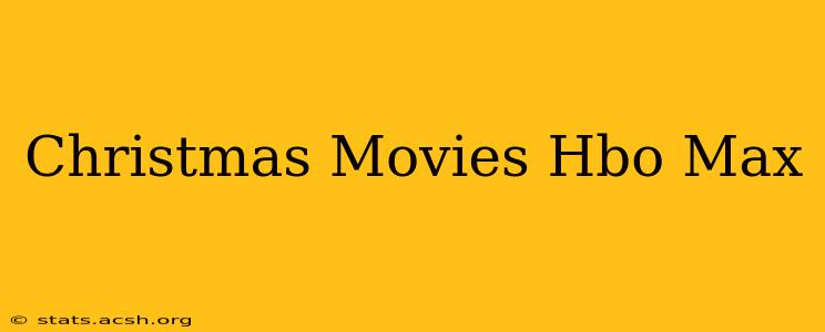 Christmas Movies Hbo Max