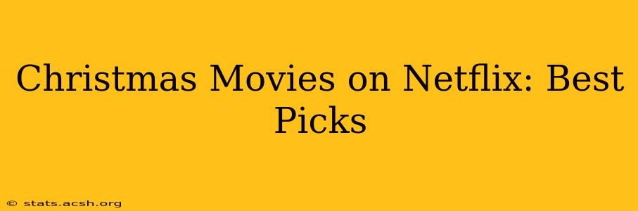 Christmas Movies on Netflix: Best Picks