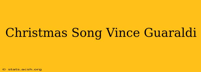 Christmas Song Vince Guaraldi