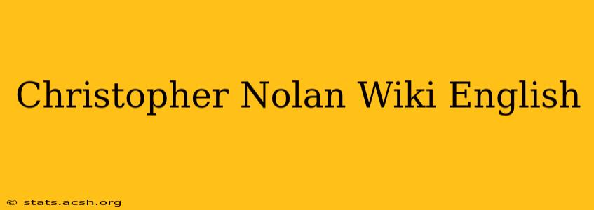 Christopher Nolan Wiki English