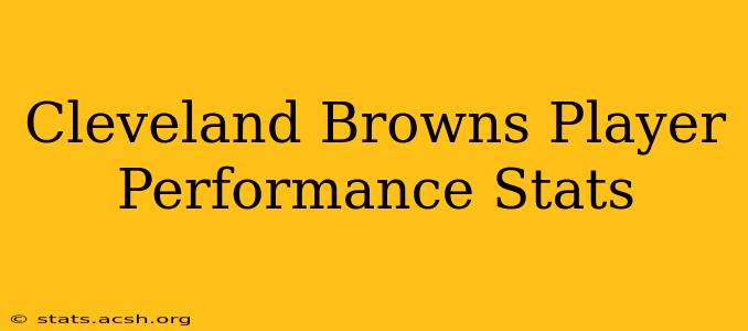 Cleveland Browns Player Performance Stats