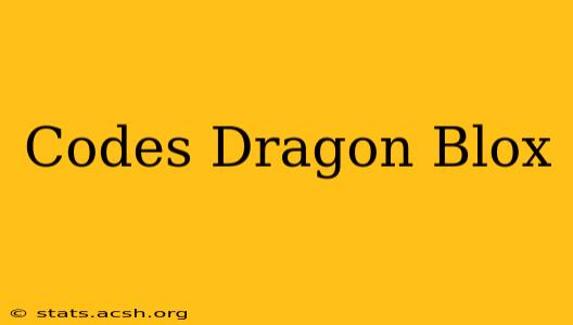 Codes Dragon Blox