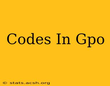 Codes In Gpo