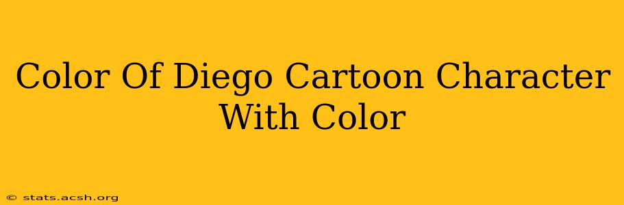 Color Of Diego Cartoon Character With Color