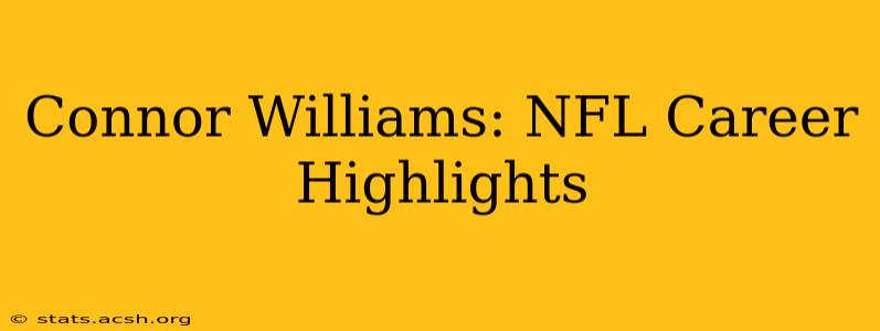 Connor Williams: NFL Career Highlights