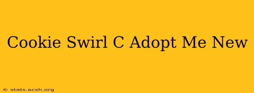 Cookie Swirl C Adopt Me New