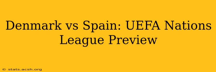 Denmark vs Spain: UEFA Nations League Preview