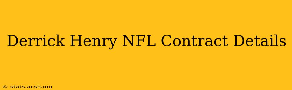 Derrick Henry NFL Contract Details