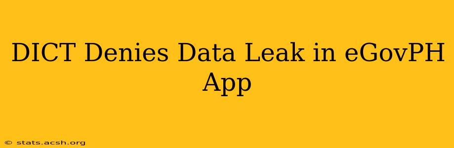 DICT Denies Data Leak in eGovPH App