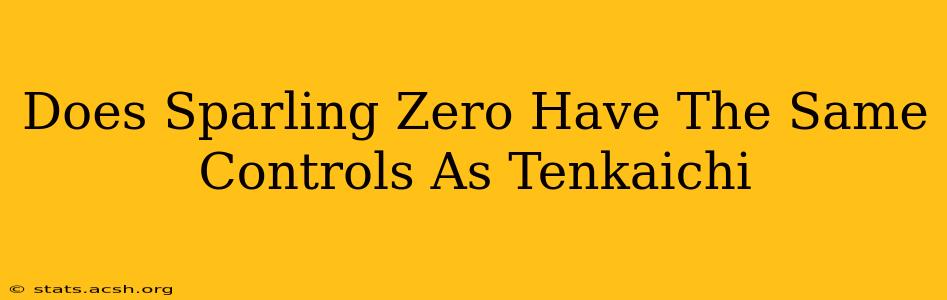 Does Sparling Zero Have The Same Controls As Tenkaichi