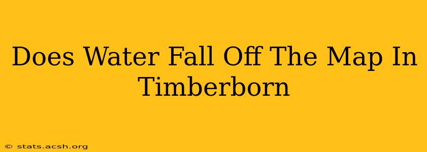 Does Water Fall Off The Map In Timberborn