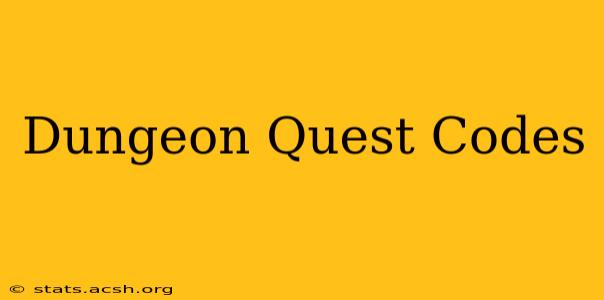 Dungeon Quest Codes