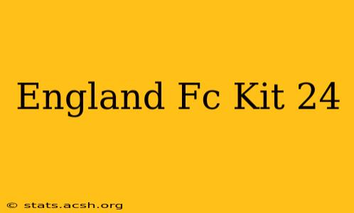 England Fc Kit 24