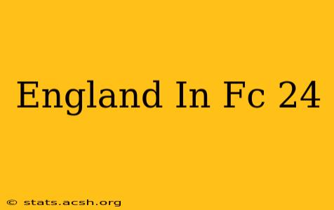 England In Fc 24