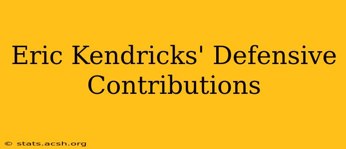 Eric Kendricks' Defensive Contributions