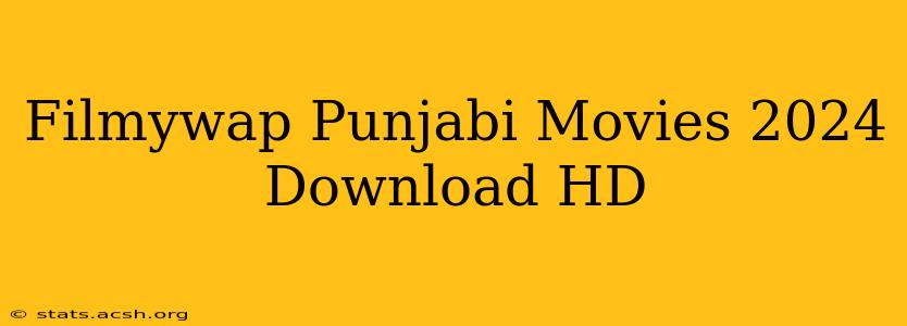 Filmywap Punjabi Movies 2024 Download HD