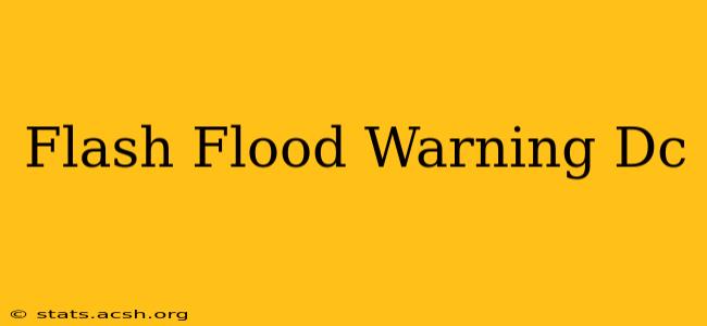 Flash Flood Warning Dc