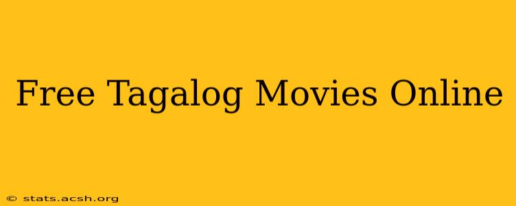 Free Tagalog Movies Online