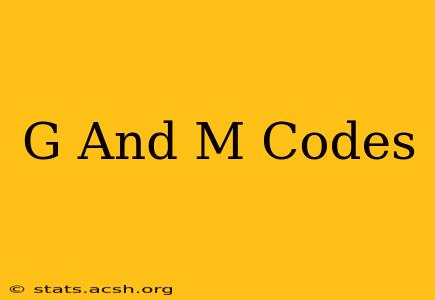 G And M Codes