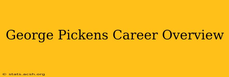 George Pickens Career Overview