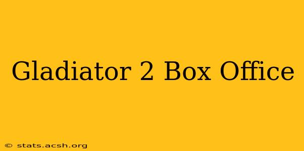 Gladiator 2 Box Office