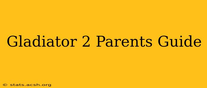 Gladiator 2 Parents Guide