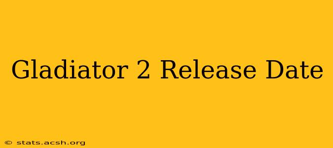 Gladiator 2 Release Date