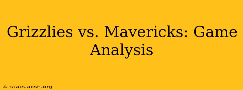 Grizzlies vs. Mavericks: Game Analysis