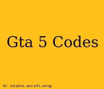 Gta 5 Codes