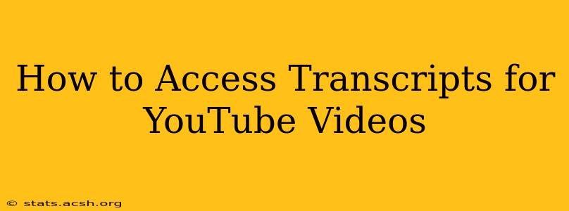 How to Access Transcripts for YouTube Videos