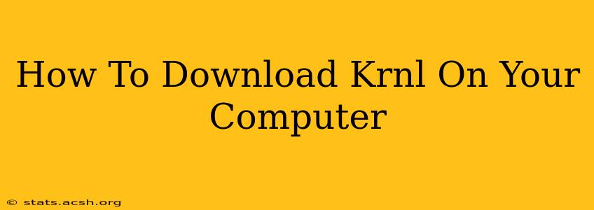 How To Download Krnl On Your Computer