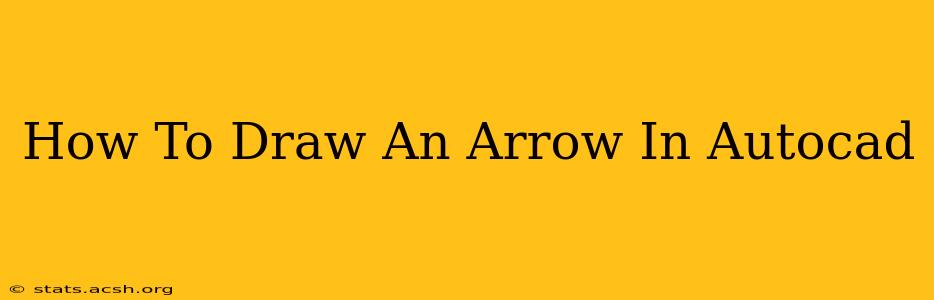 How To Draw An Arrow In Autocad