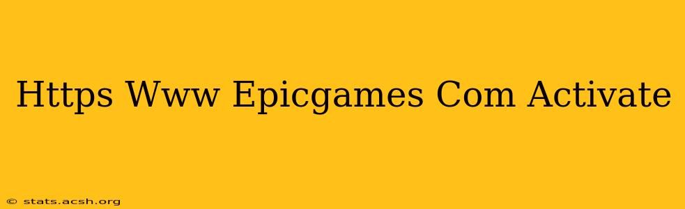 Https Www Epicgames Com Activate